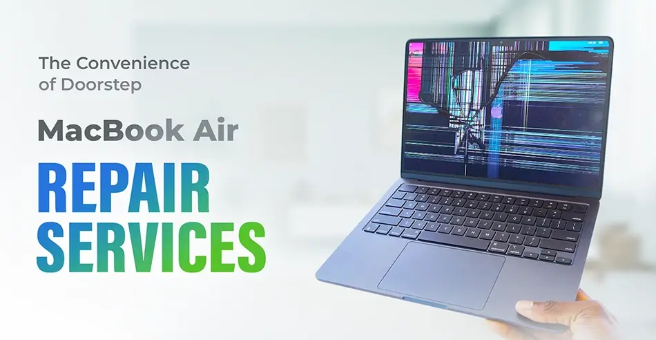 Convenience of Doorstep MacBook Air Repair Services