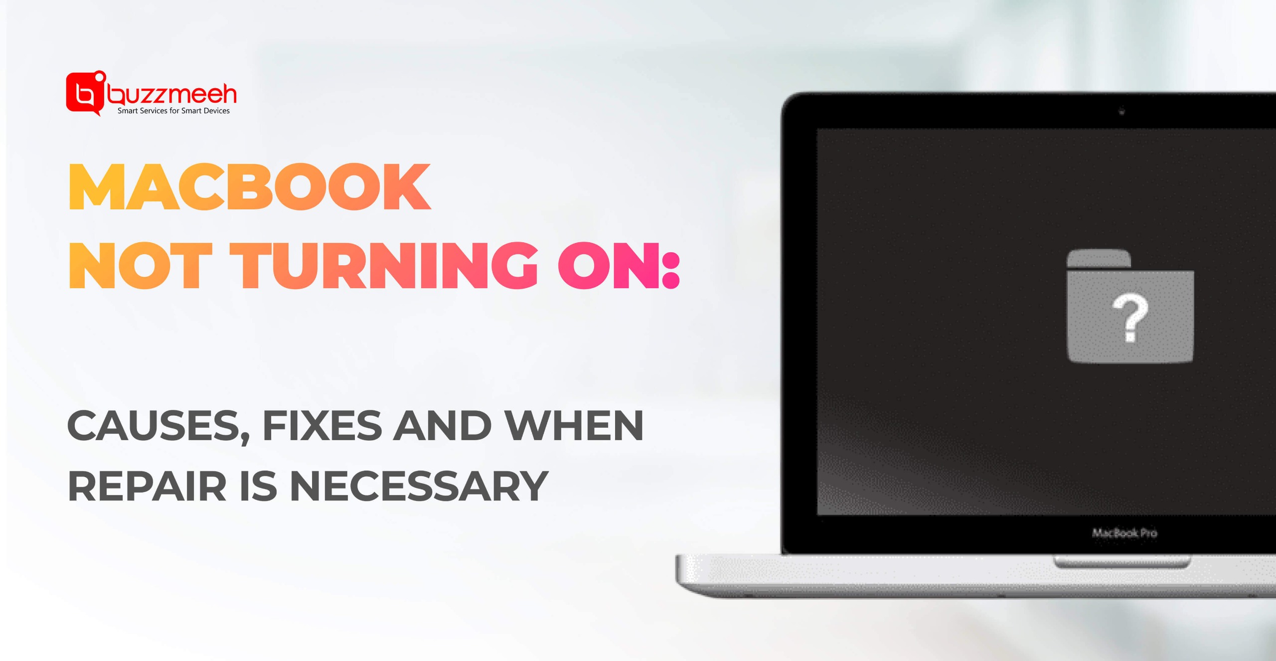 MacBook Not Turning On: Causes, Fixes, and When Repair Is Necessary