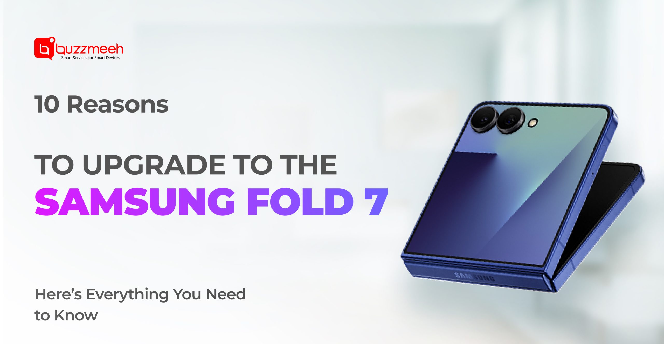 10 reason to upgrade to the samsung fold 7
