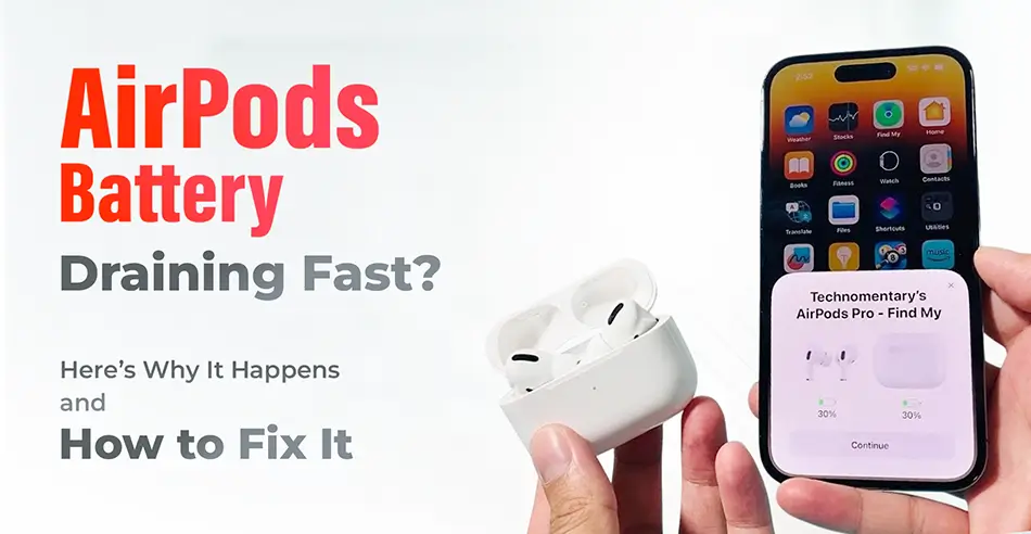 AirPods Battery Draining Fast