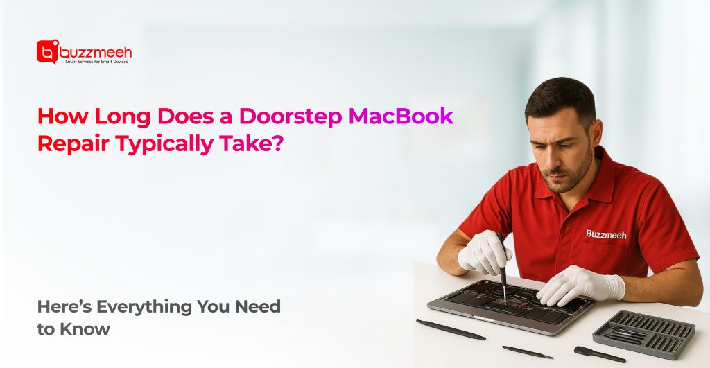 How Long Does a Doorstep MacBook Repair Typically Take? | Buzzmeeh