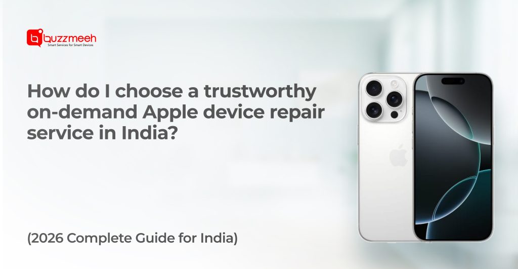How do I choose a trustworthy on-demand Apple device repair service in India?