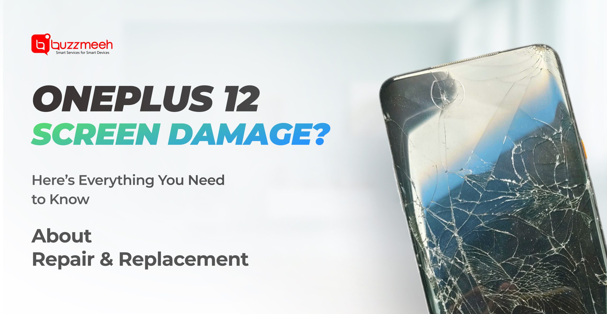 OnePlus 12 Screen Damage- Here is Everything You Need to Know About Repair & Replacement