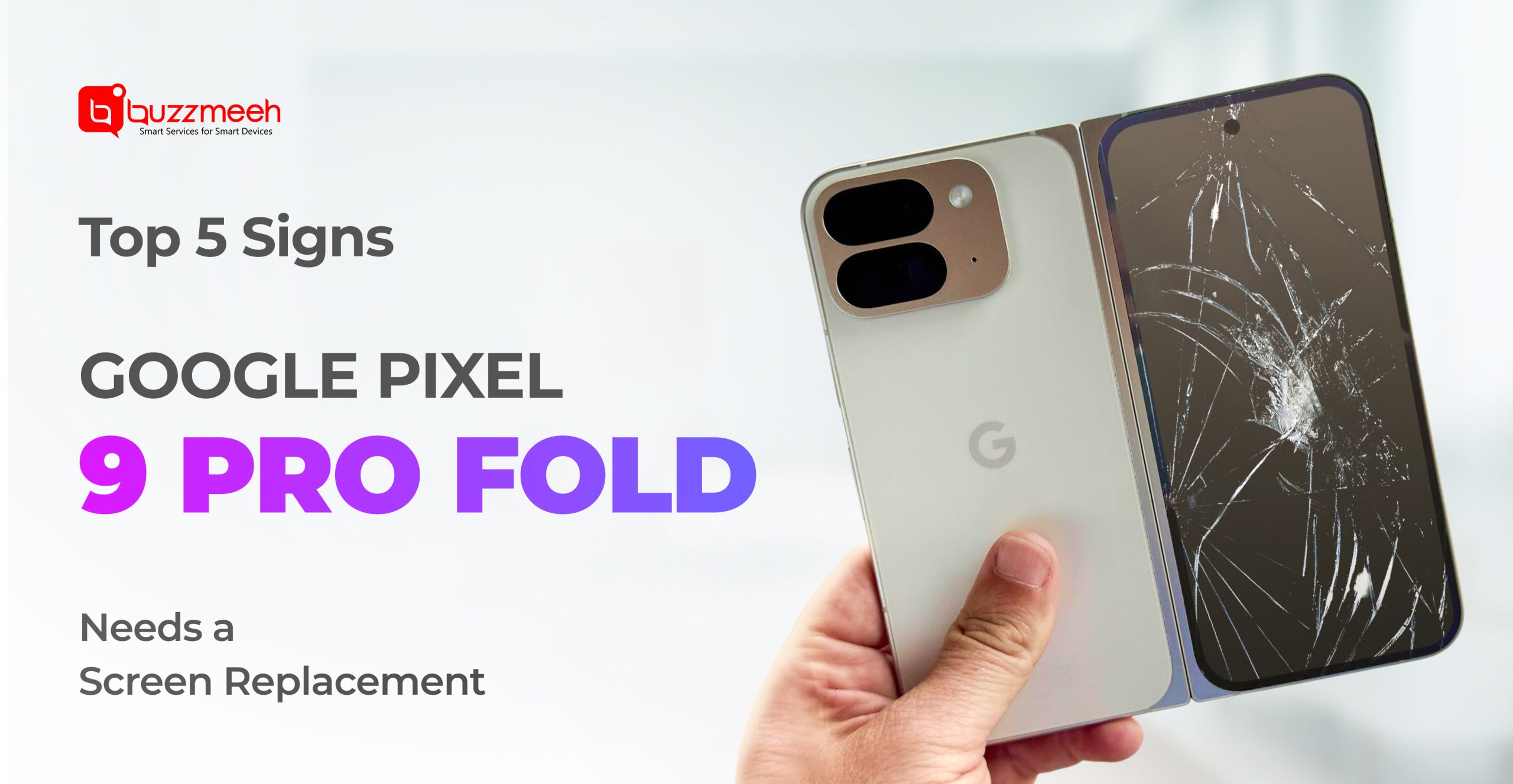 Top 5 Signs Your Google Pixel 9 Pro Fold Needs a Screen Replacement