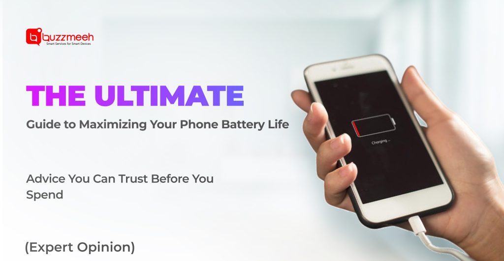 The Ultimate Guide to Maximizing Your Phone Battery Life