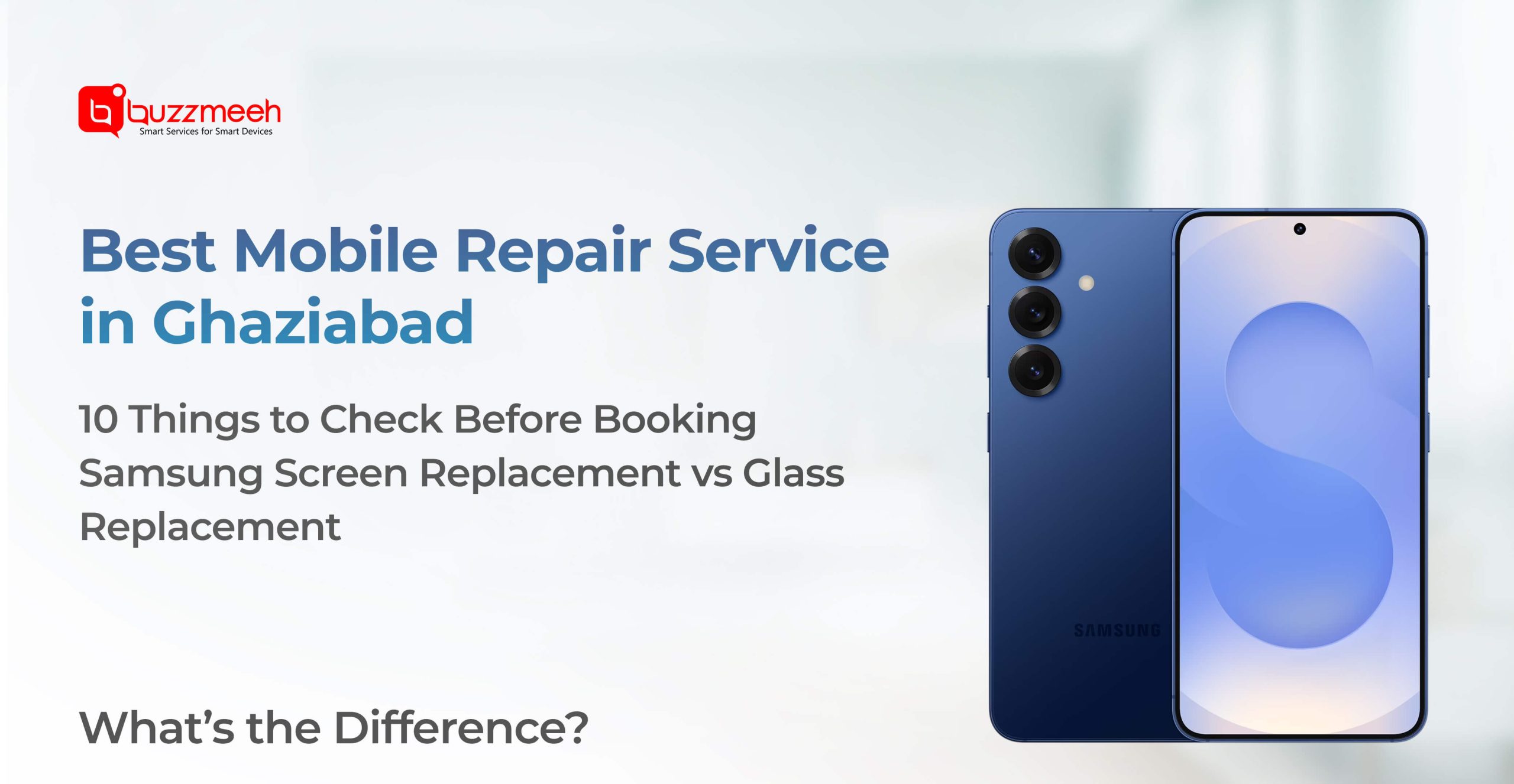 Best Mobile Repair Service in Ghaziabad_ 10 Things to Check Before Booking