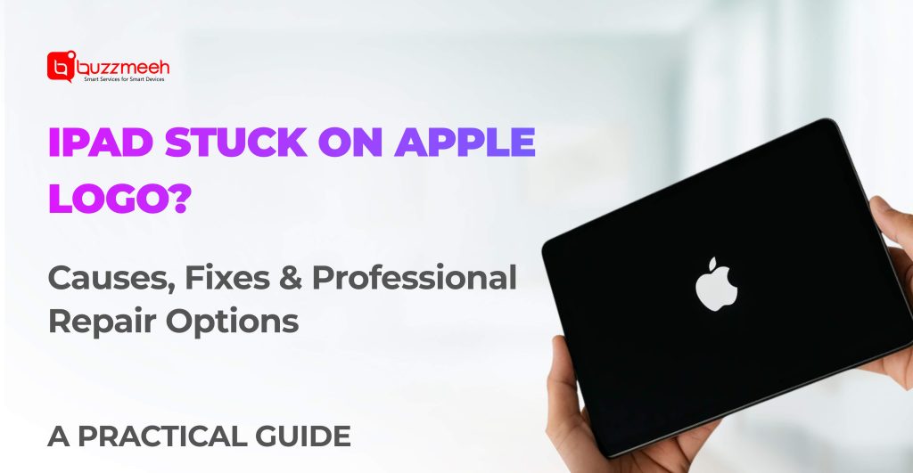 iPad Stuck on Apple Logo? Causes, Fixes & Professional Repair Options