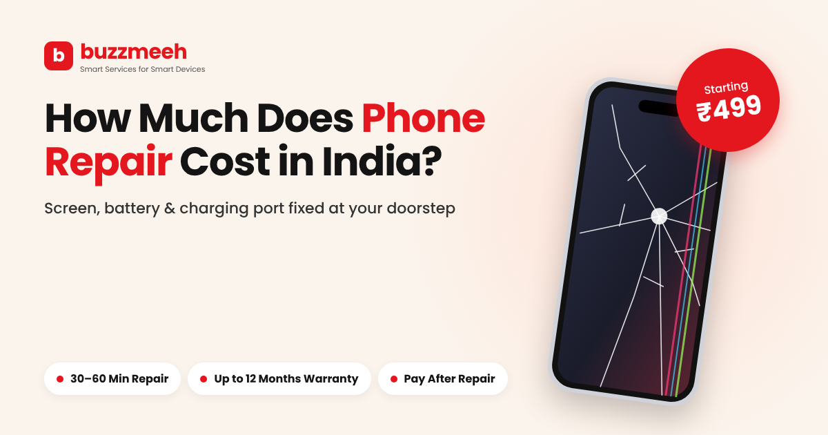 phone repair at home by Buzzmeeh technician”